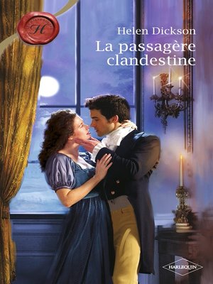 cover image of La passagère clandestine (Harlequin Les Historiques)